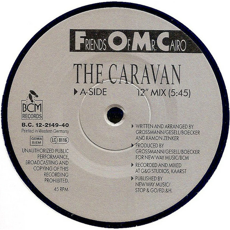 Friends Of Mr. Cairo - The Caravan