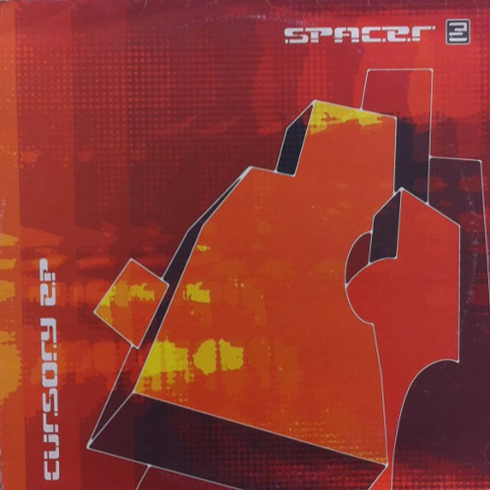 Spacer - Cursory EP