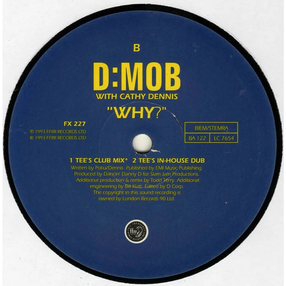 Dancin' Danny D Presents D Mob With Cathy Dennis - Why?
