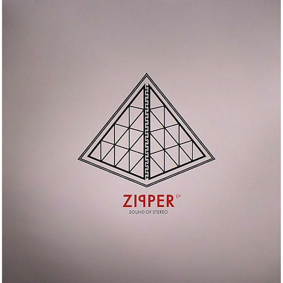 Sound Of Stereo - Zipper EP