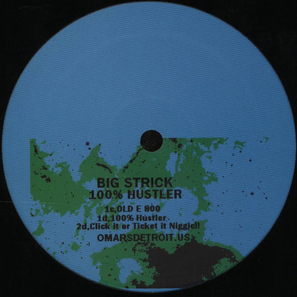 Big Strick - 100% Hustler