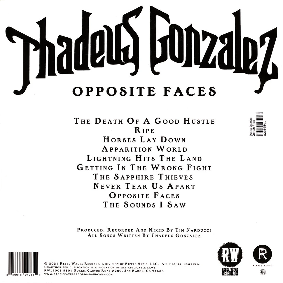 Thadeus Gonzalez - Opposite Faces