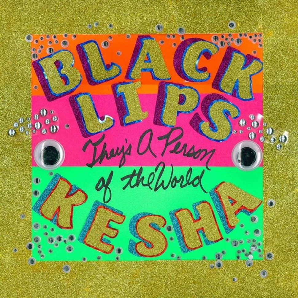 Black Lips - They's A Person Of The World Feat. Kesha Record Store Day 2021 Edition