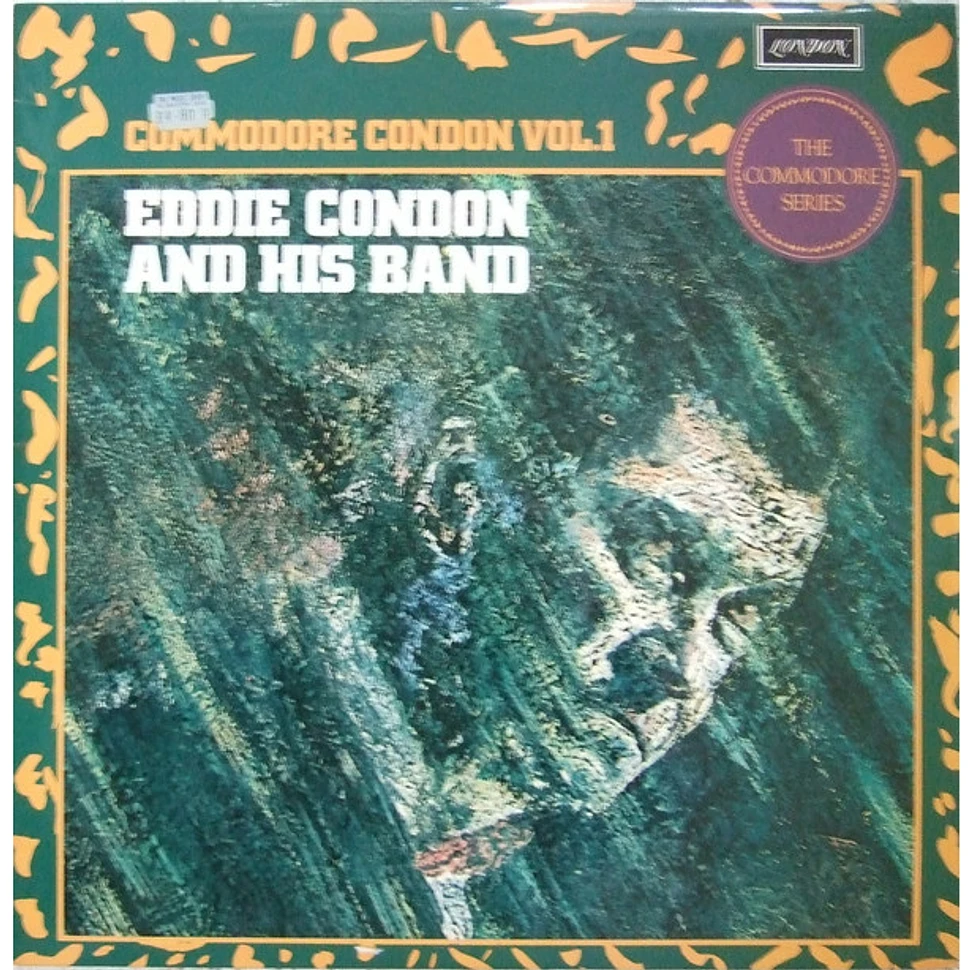 Eddie Condon And His Band - Commodore Condon Vol. 1