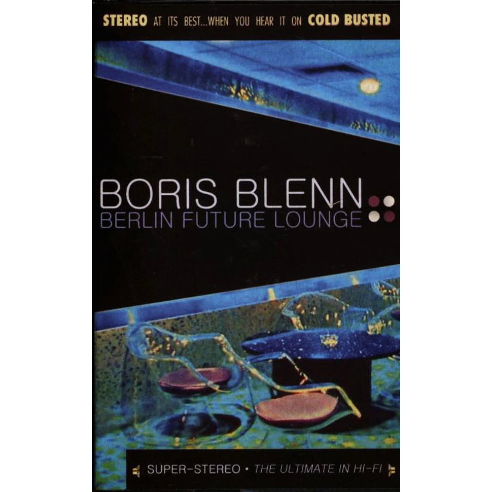 Boris Blenn - Berlin Future Lounge