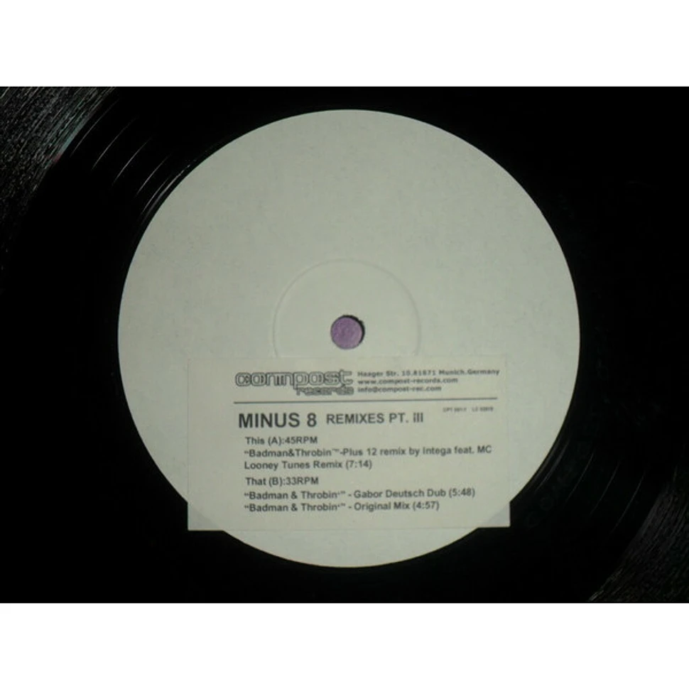 Minus 8 - Remixes Pt. III
