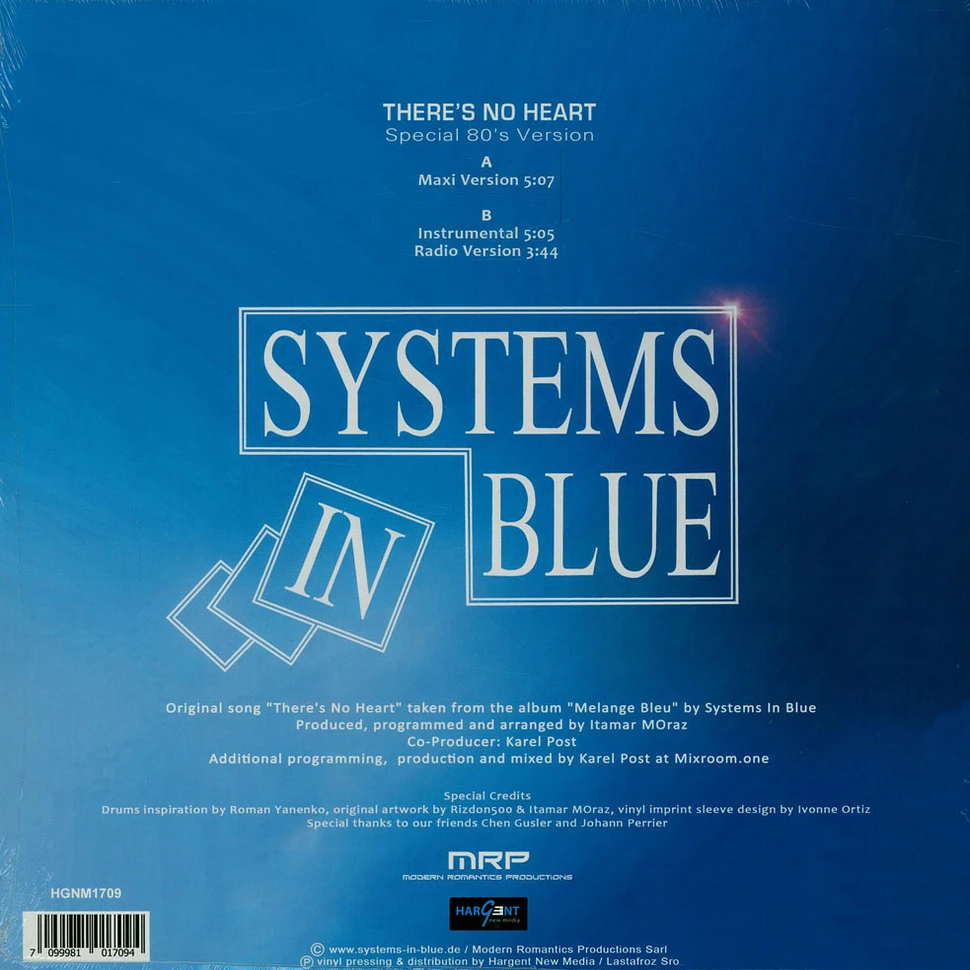 Systems In Blue - There's No Heart