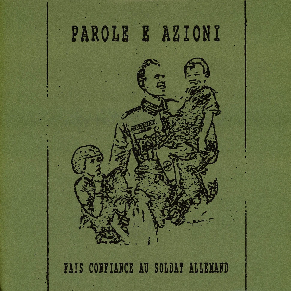 Parole E Azioni - Fais Confiance Au Soldat Allemand