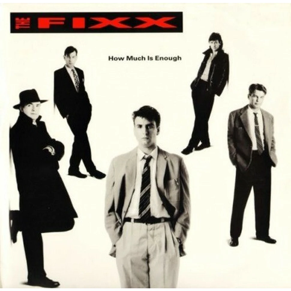 The Fixx - How Much Is Enough