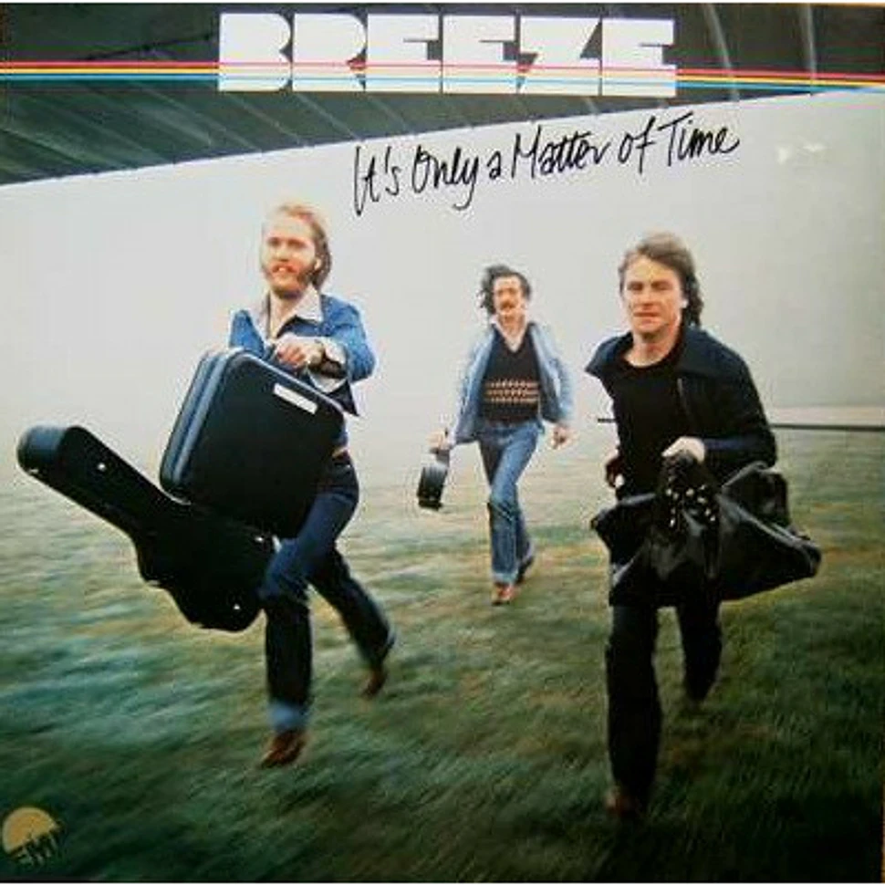 Breeze - It's Only A Matter Of Time