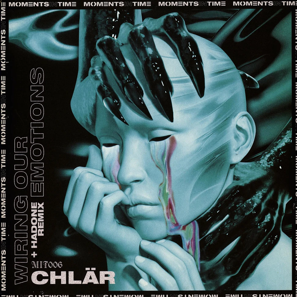 Chlär - Wiring Our Emotions Hadone Remix
