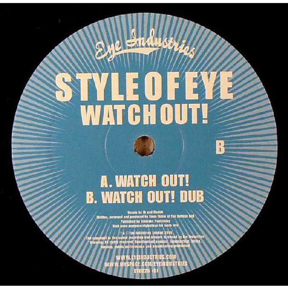 Style Of Eye - Watch Out!