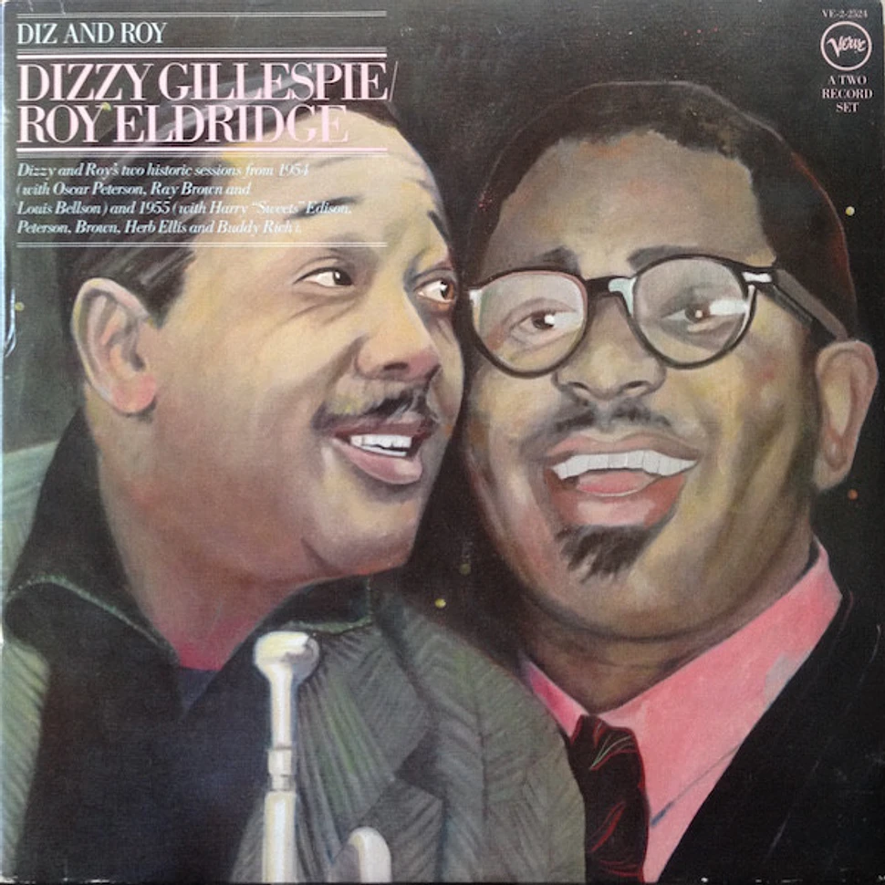Dizzy Gillespie & Roy Eldridge - Diz And Roy