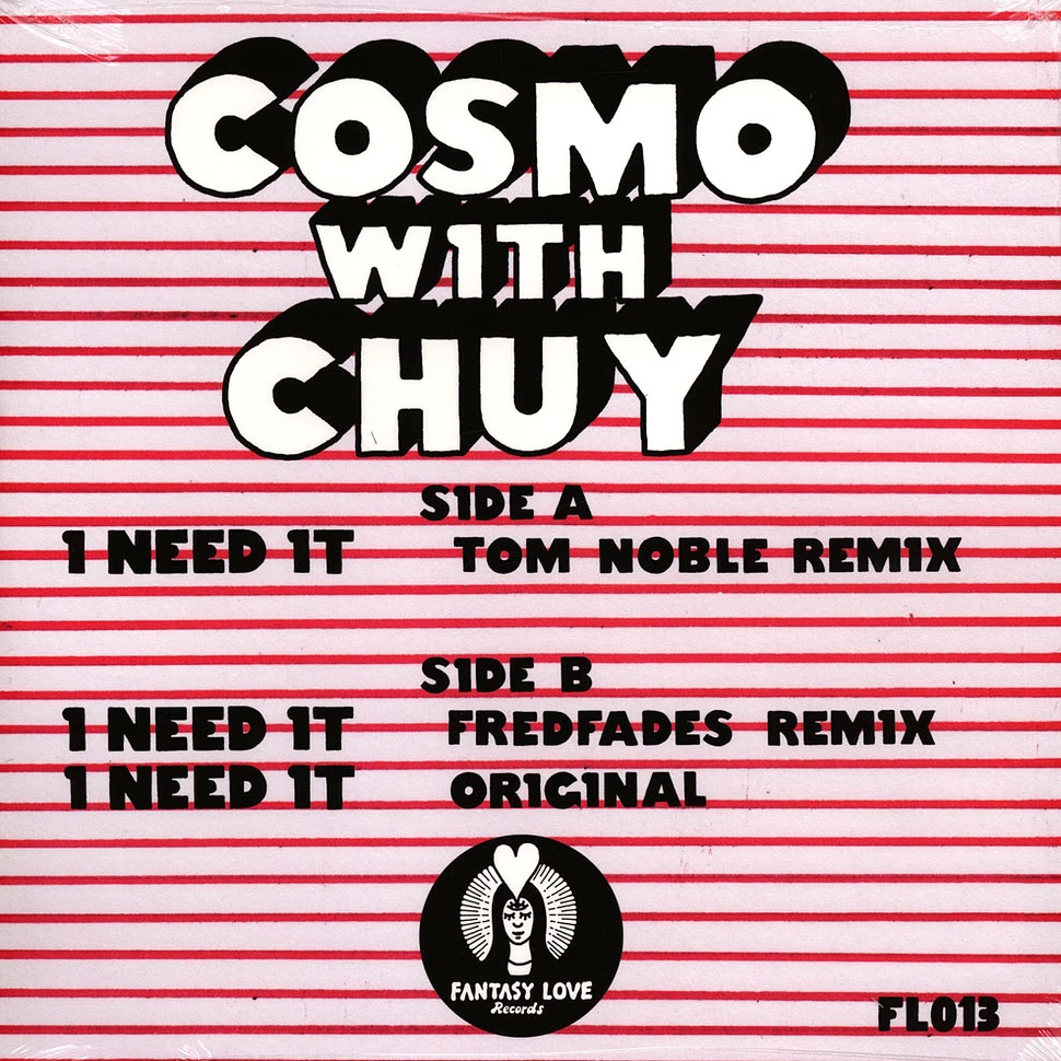 Cosmo With Chuy - Need It Tom Noble & Fredfades Remix
