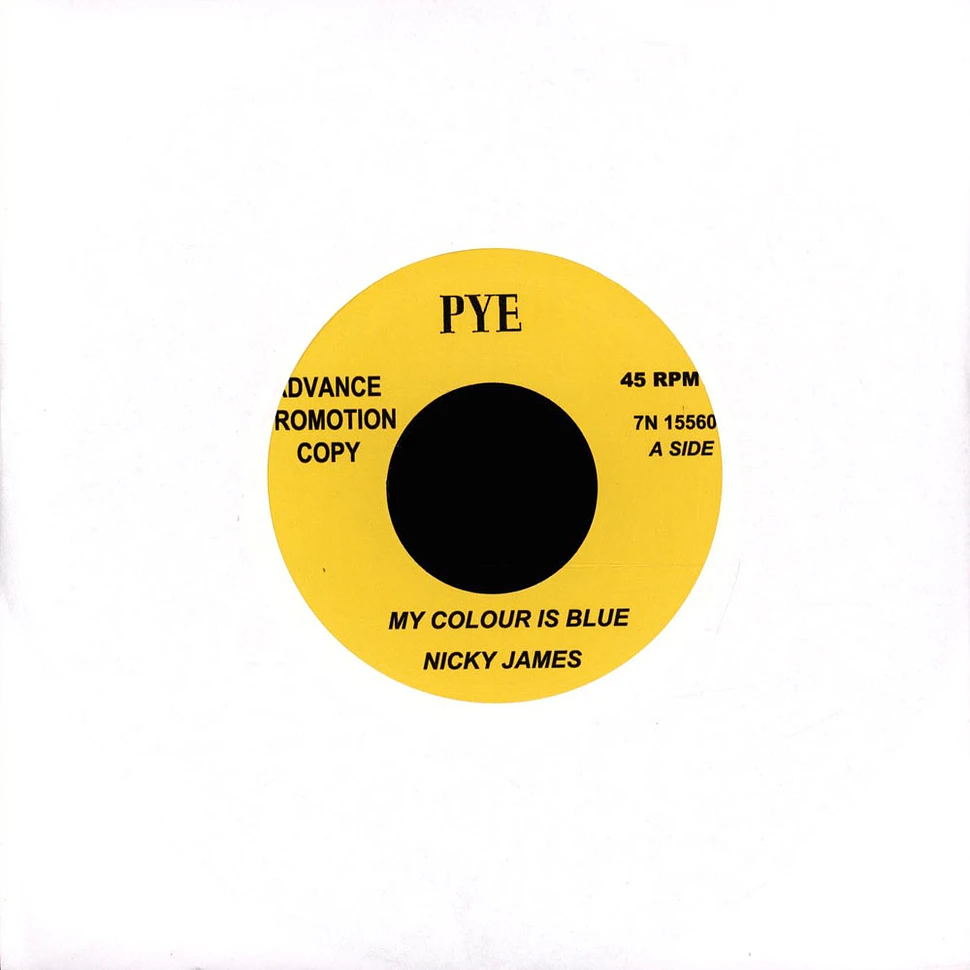 Nicky James / Tommy Scott & The Senators - My Colour Is Blue / Baby I'm In Love
