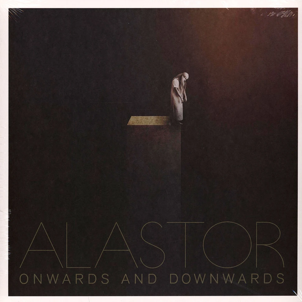 Alastor - Onwards And Downwards