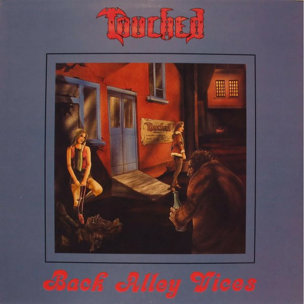 Touched - Back Alley Vices