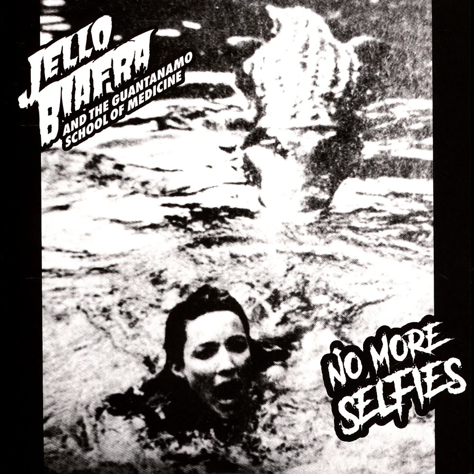 Jello Biafra And The Guantanamo School Of Medicine - No More Selfies / The Ghost Of Vince Lombardi