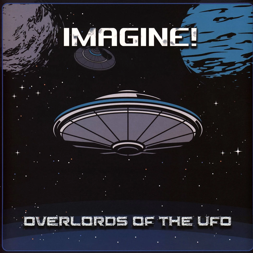 Overlords Of The Ufo - Imagine!