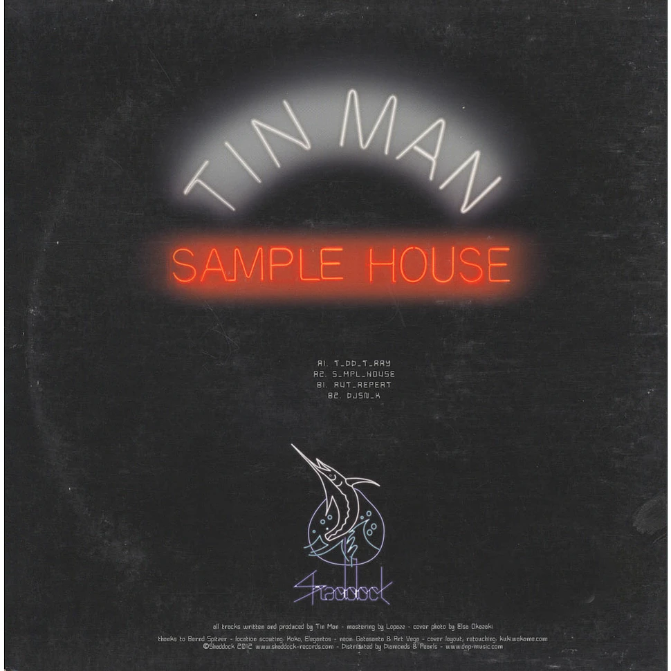 Tin Man - Sample House
