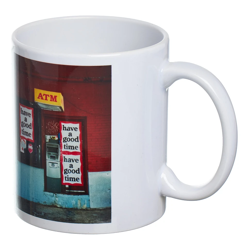 have a good time - Have A Good Time In The Street Mug