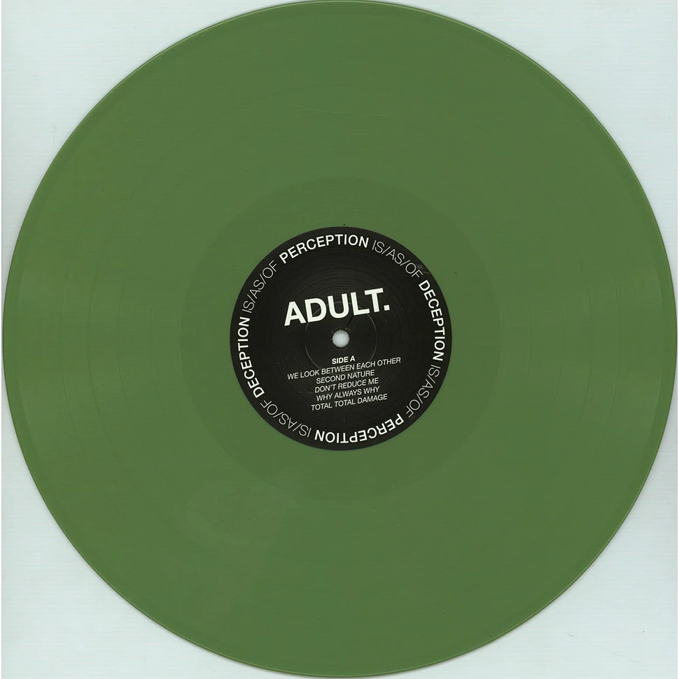 ADULT. - Perception Is/As/Of Deception