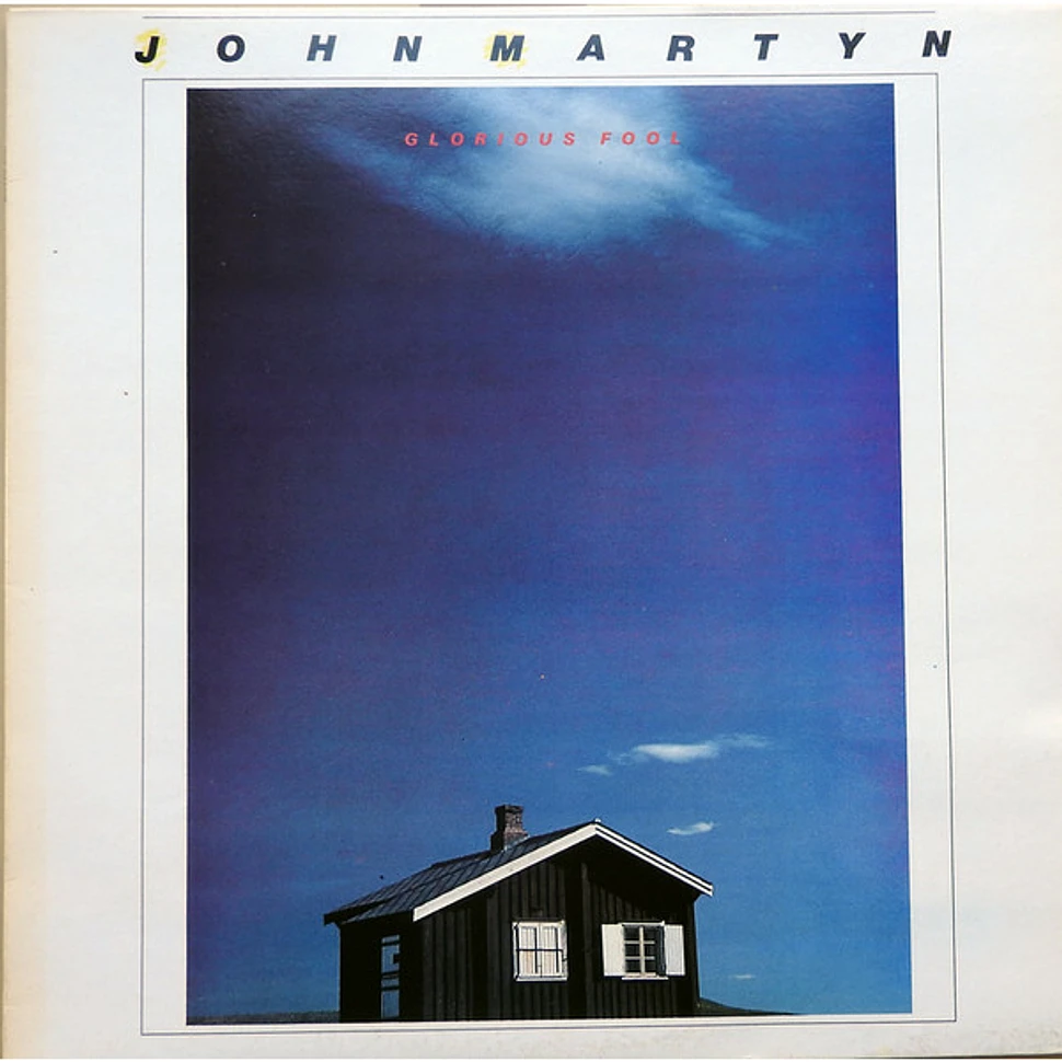 John Martyn - Glorious Fool