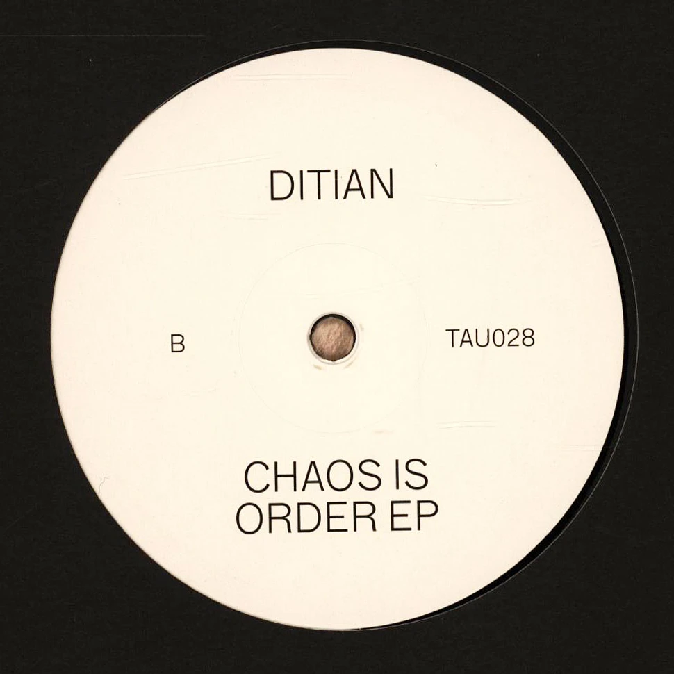 Ditian - Chaos Is Order EP