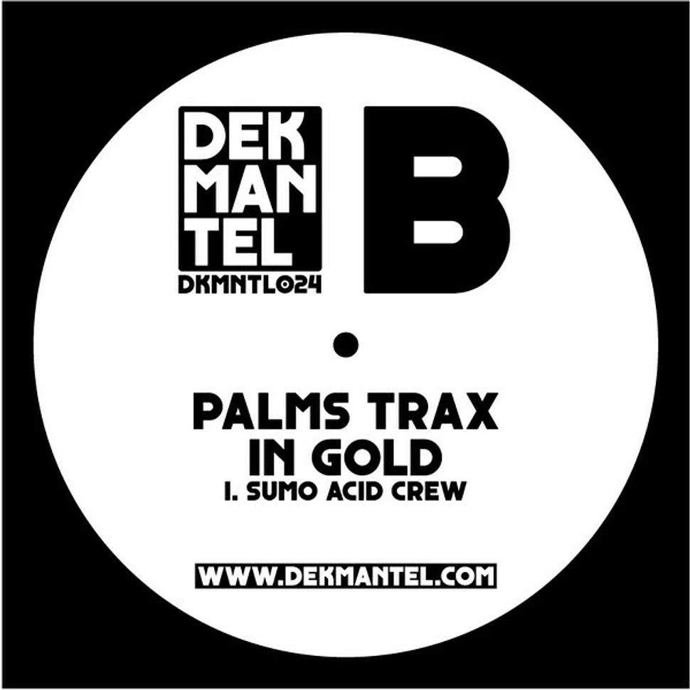 Palms Trax - In Gold