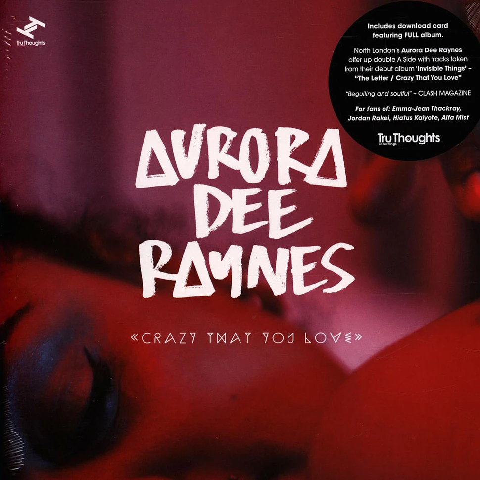 Aurora Dee Raynes - Crazy That You Love / The Letter