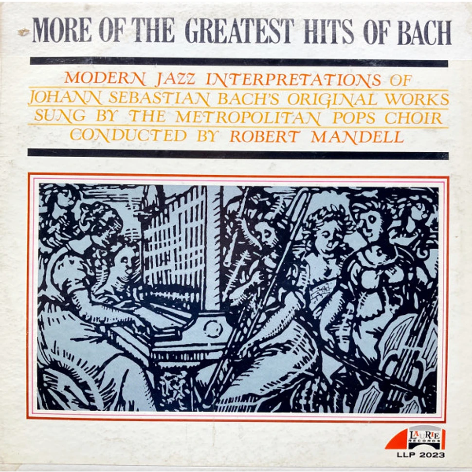 Robert Mandell - More Of The Greatest Hits Of Bach