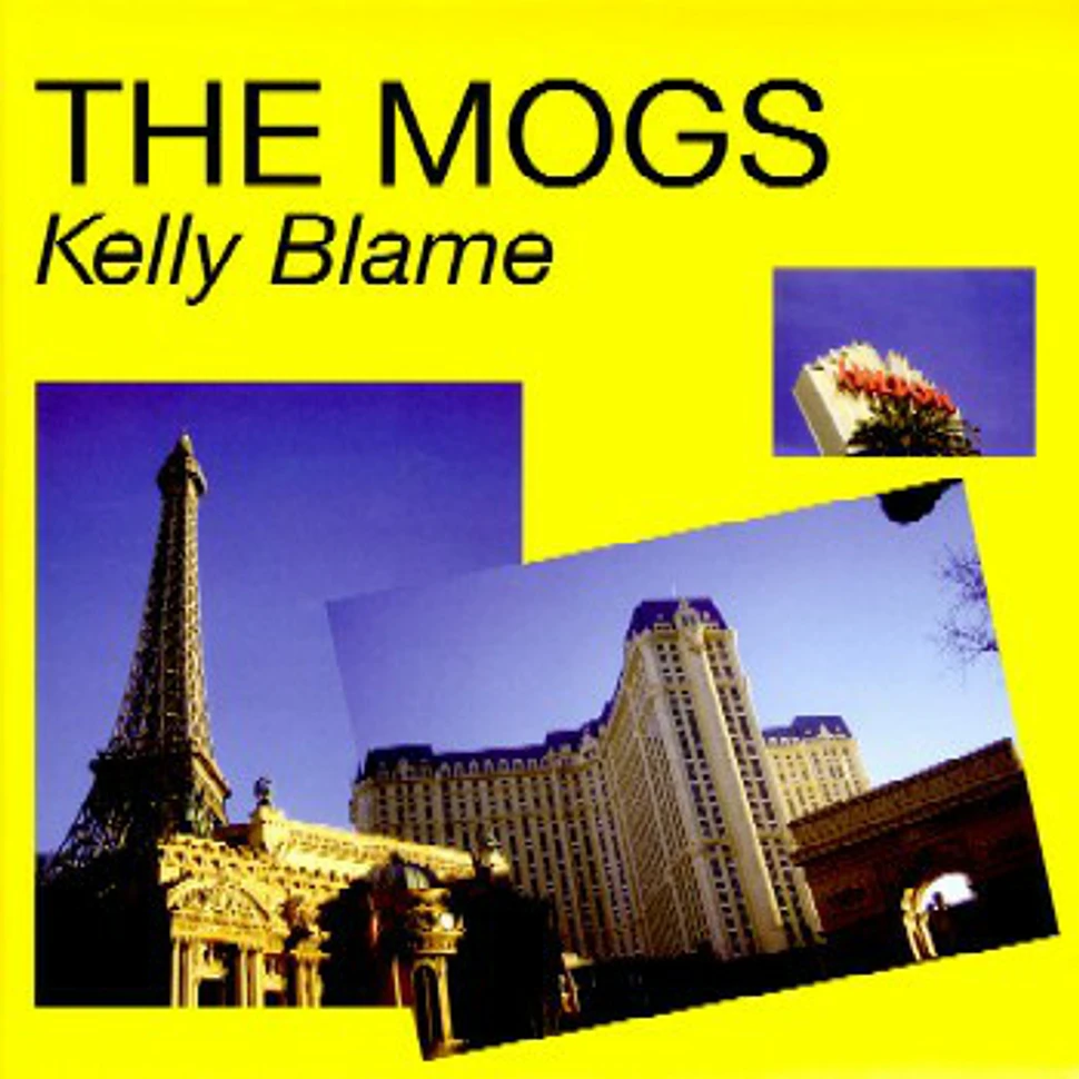 The Mogs - Kelly Blame