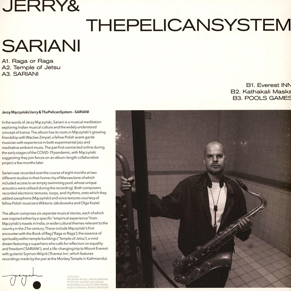Jerry & The Pelican System - Sariani