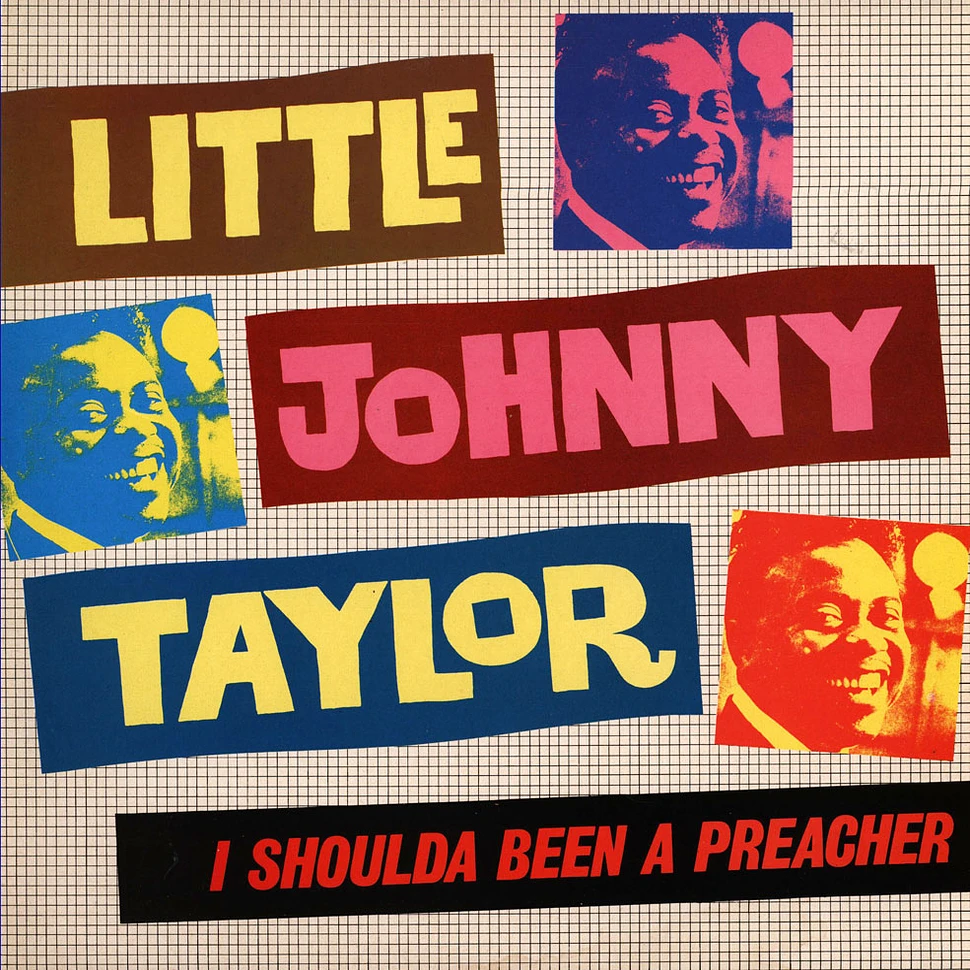 Little Johnny Taylor - I Shoulda Been A Preacher