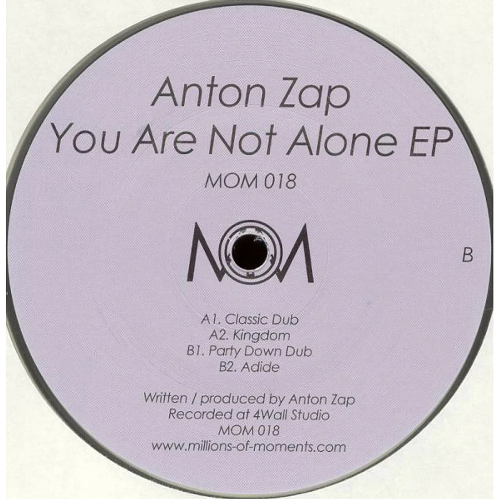 Anton Zap - You Are Not Alone EP