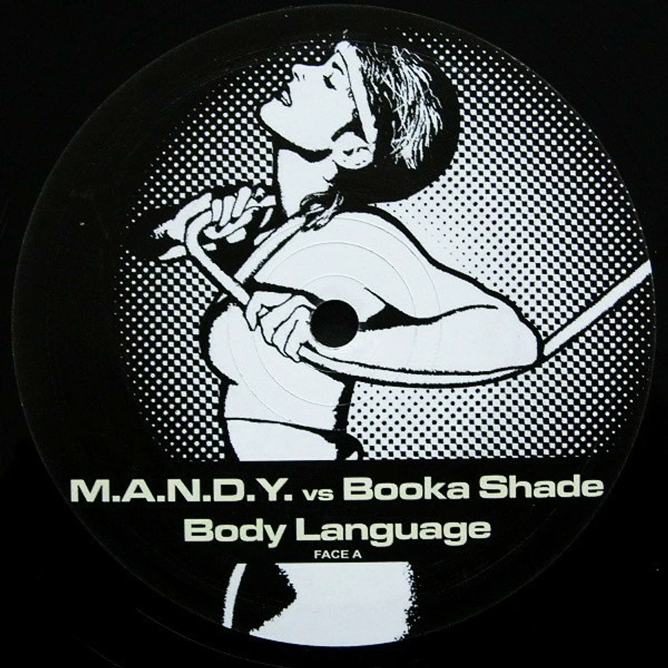 M.A.N.D.Y. vs. Booka Shade - Body Language