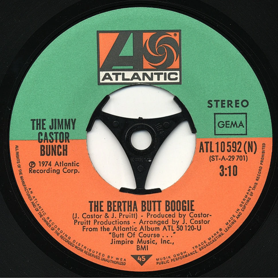 The Jimmy Castor Bunch - Bertha Butt Boogie / E-Man Boogie