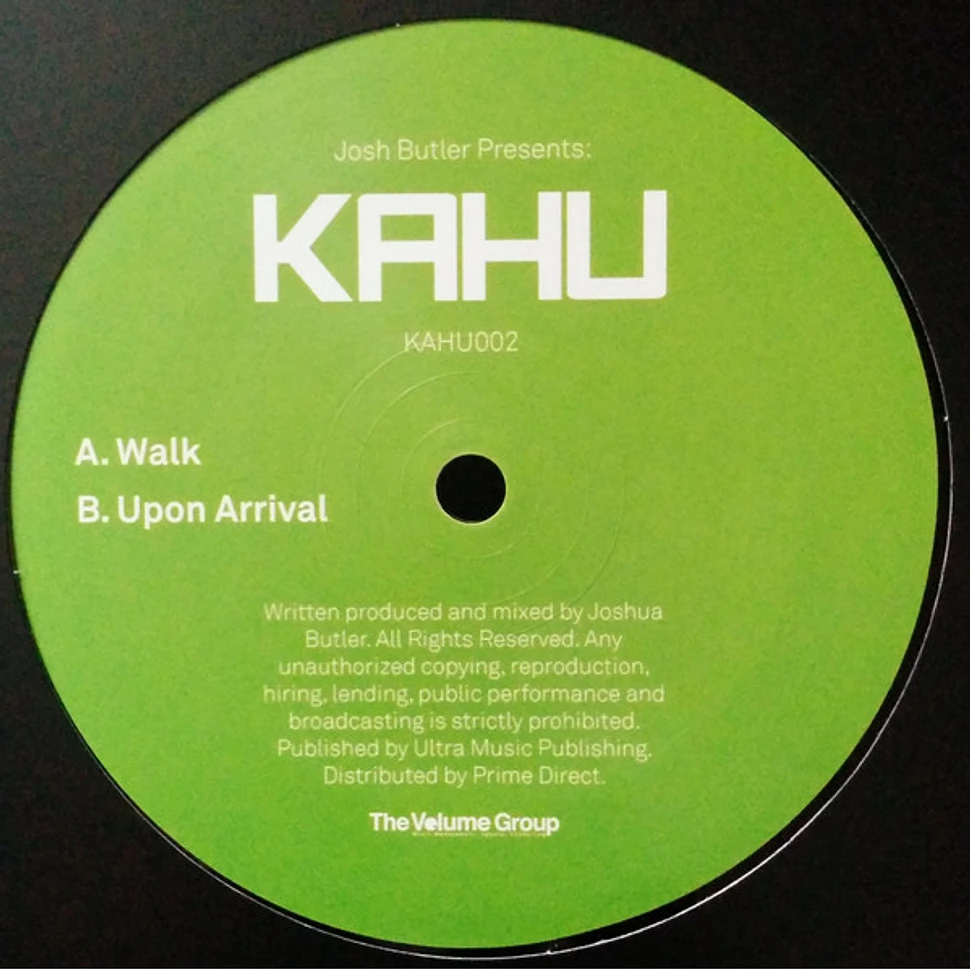 Josh Butler Presents, KAHU - Walk / Upon Arrival