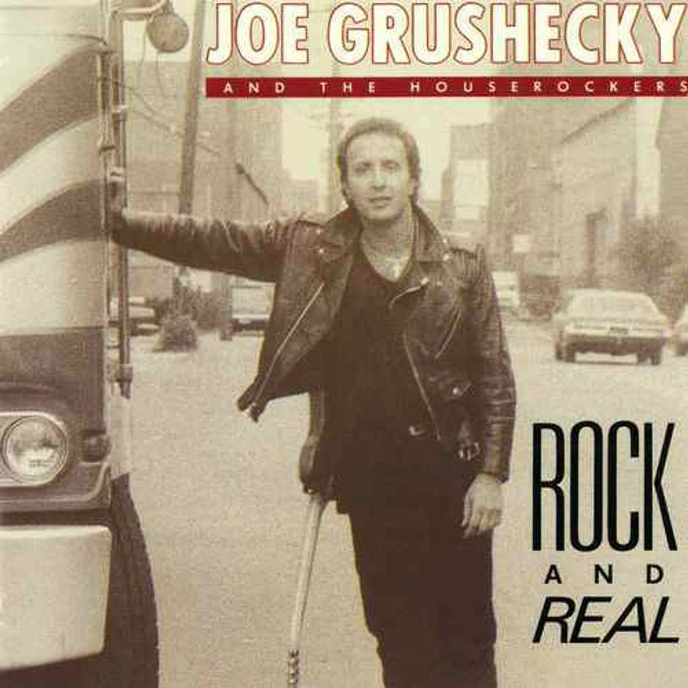 Joe Grushecky & The Houserockers - Rock And Real