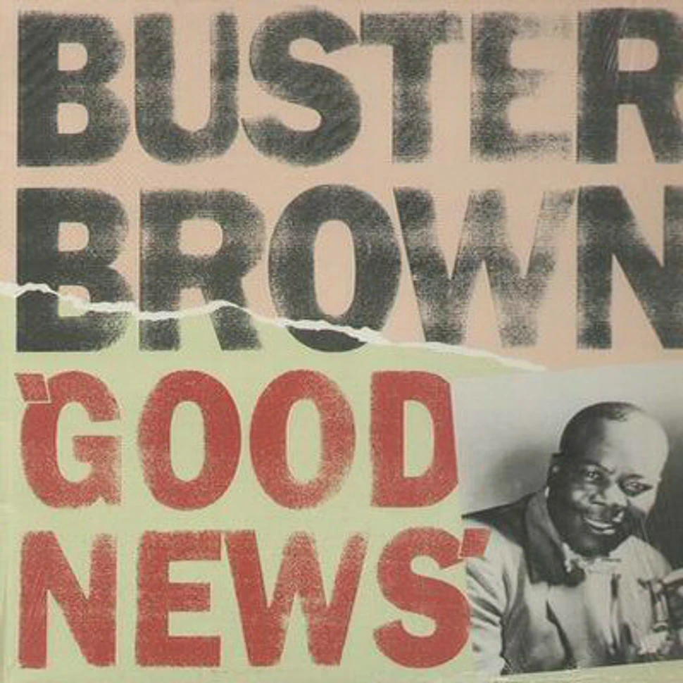 Buster Brown - Good News