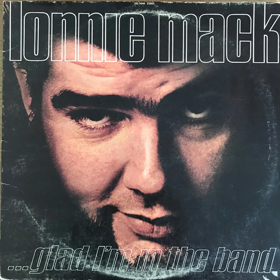 Lonnie Mack - Glad I'm In The Band