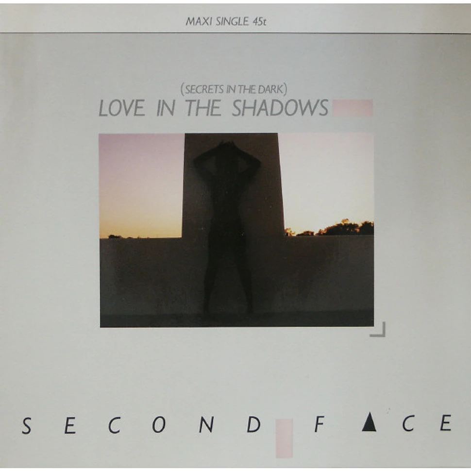 Second Face - Love In The Shadows
