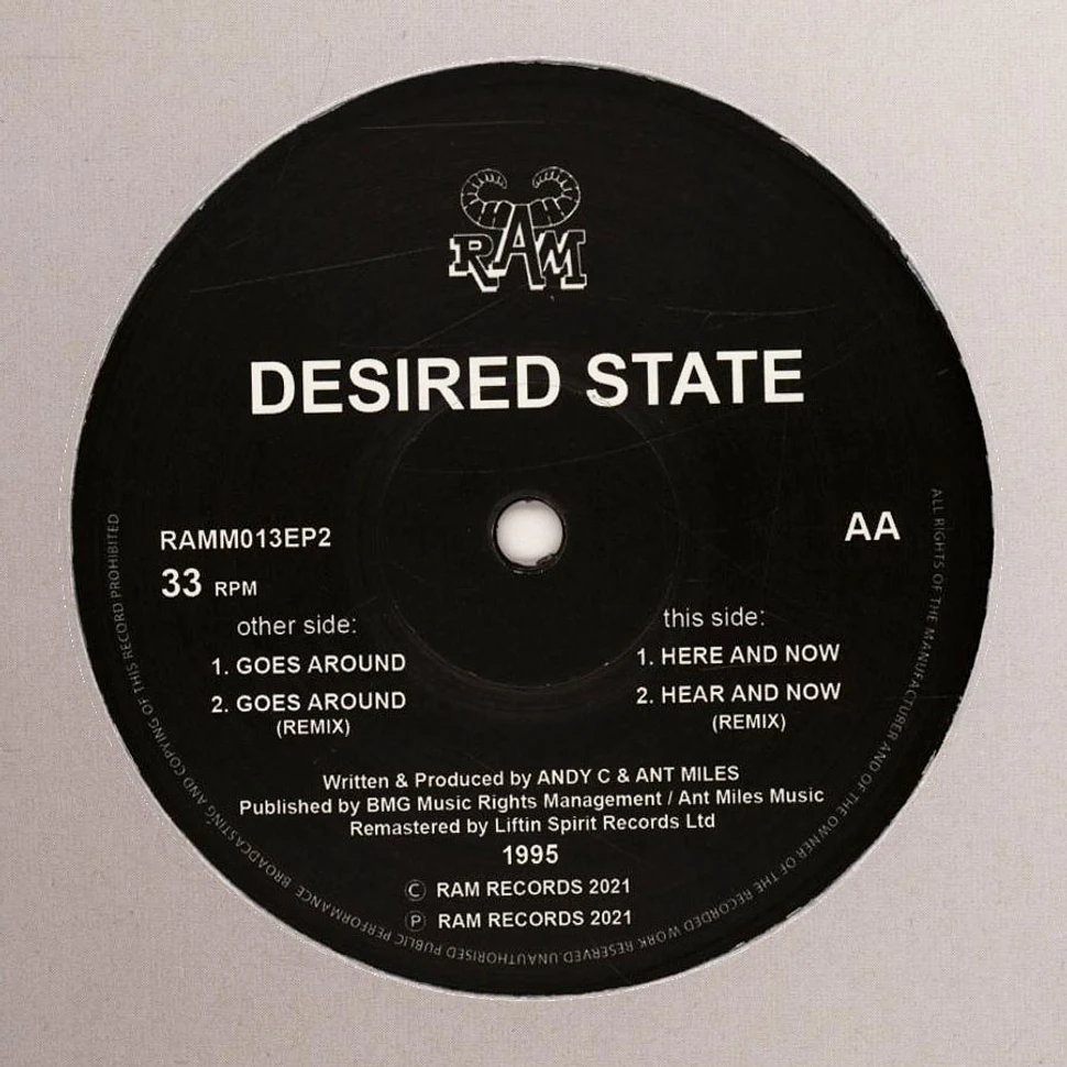 Desired State - Goes Around / Here And Now