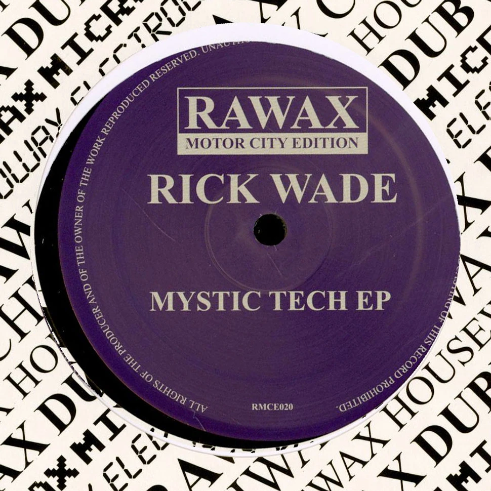Rick Wade - Mystic Tech EP