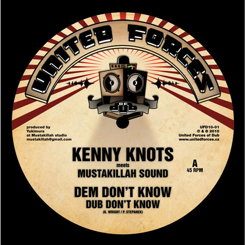 Kenny Knots meets Mustakillah Sound / Vibronics meets Splitz Horns - Dem Don't Know / Congo River