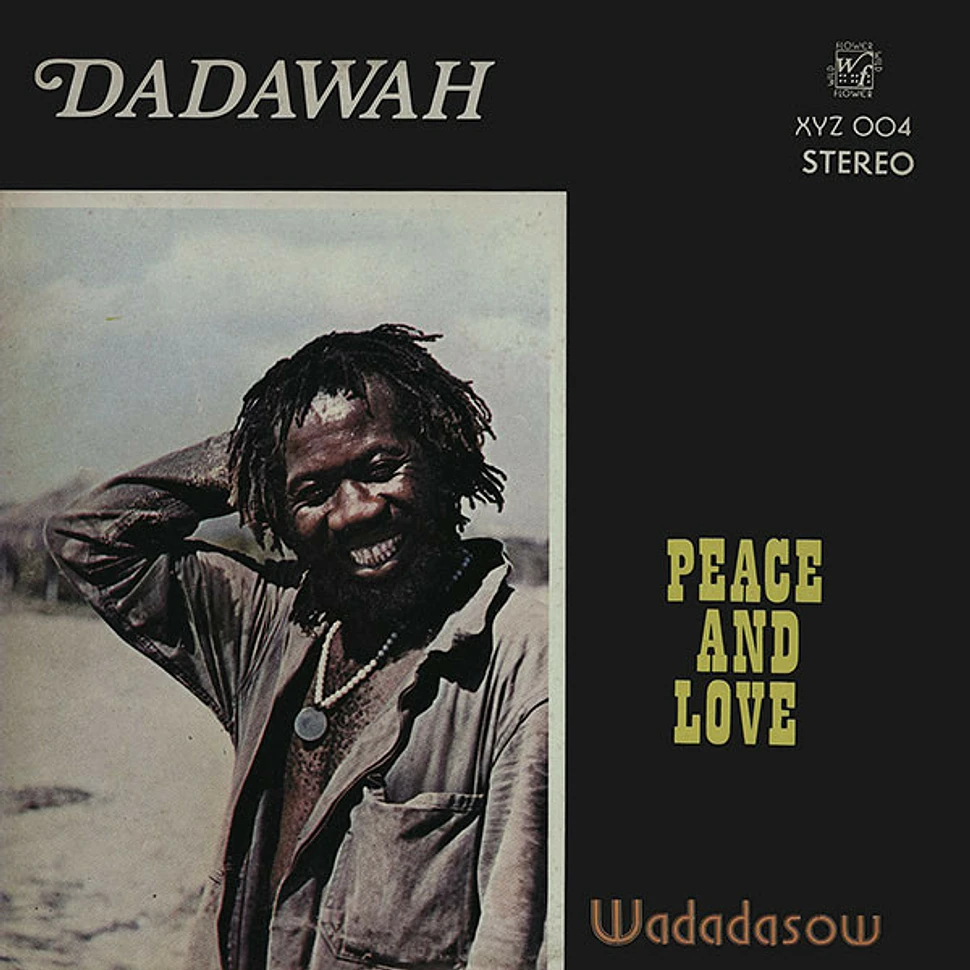 Dadawah - Peace And Love - Wadadasow