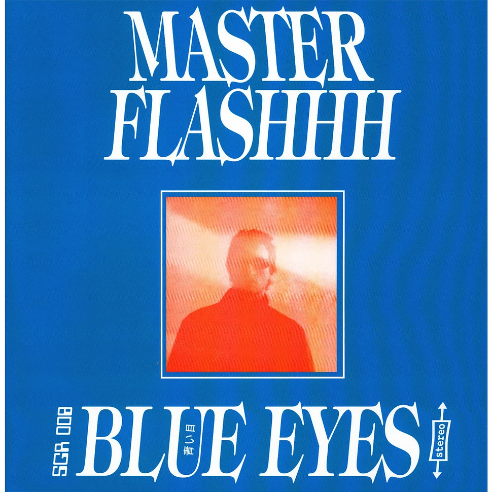 Master Flashhh - Blue Eyes