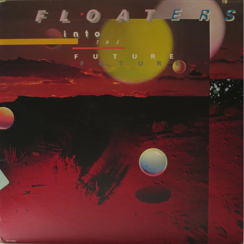 The Floaters - Float Into The Future