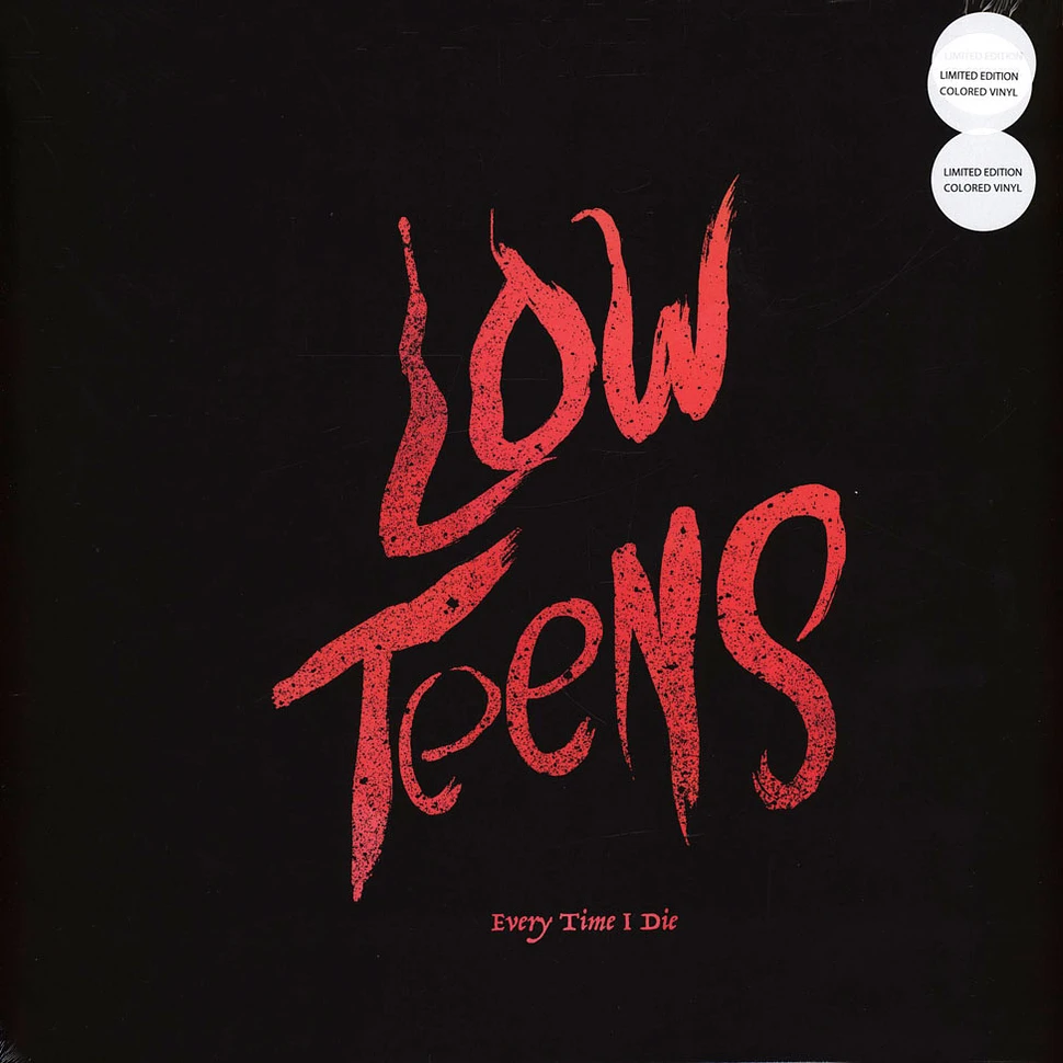 Everytime I Die - Low Teens Pink / Black Vinyl Edition