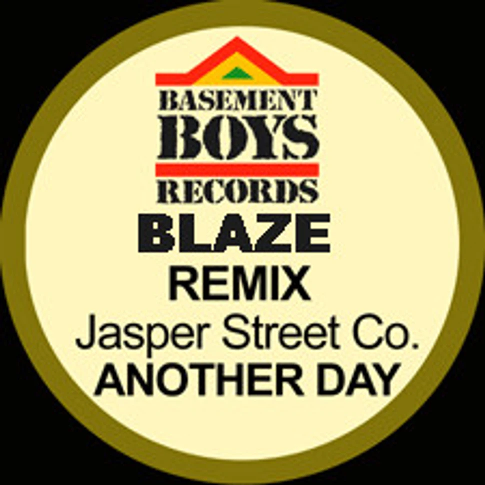 Jasper Street Co. - Another Day (Blaze Remixes)